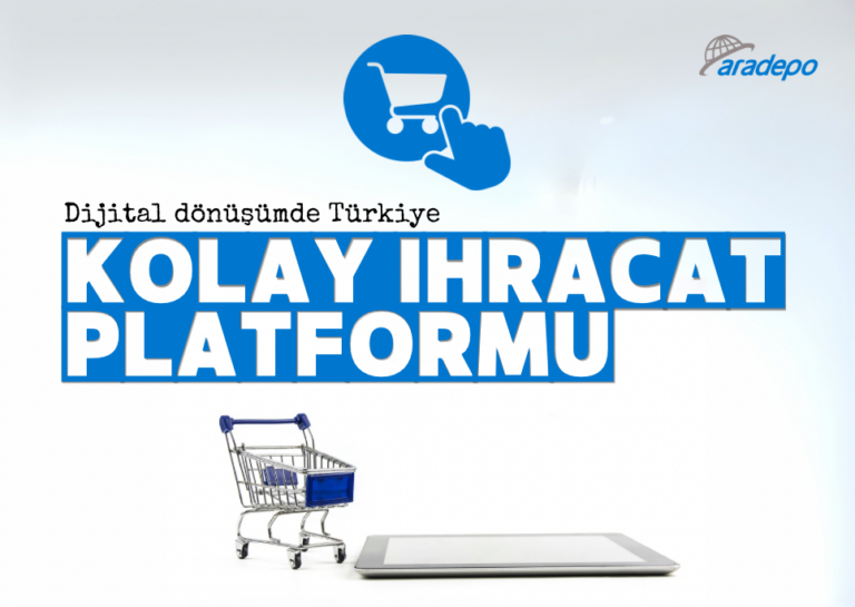 Kolay ihracat platformu